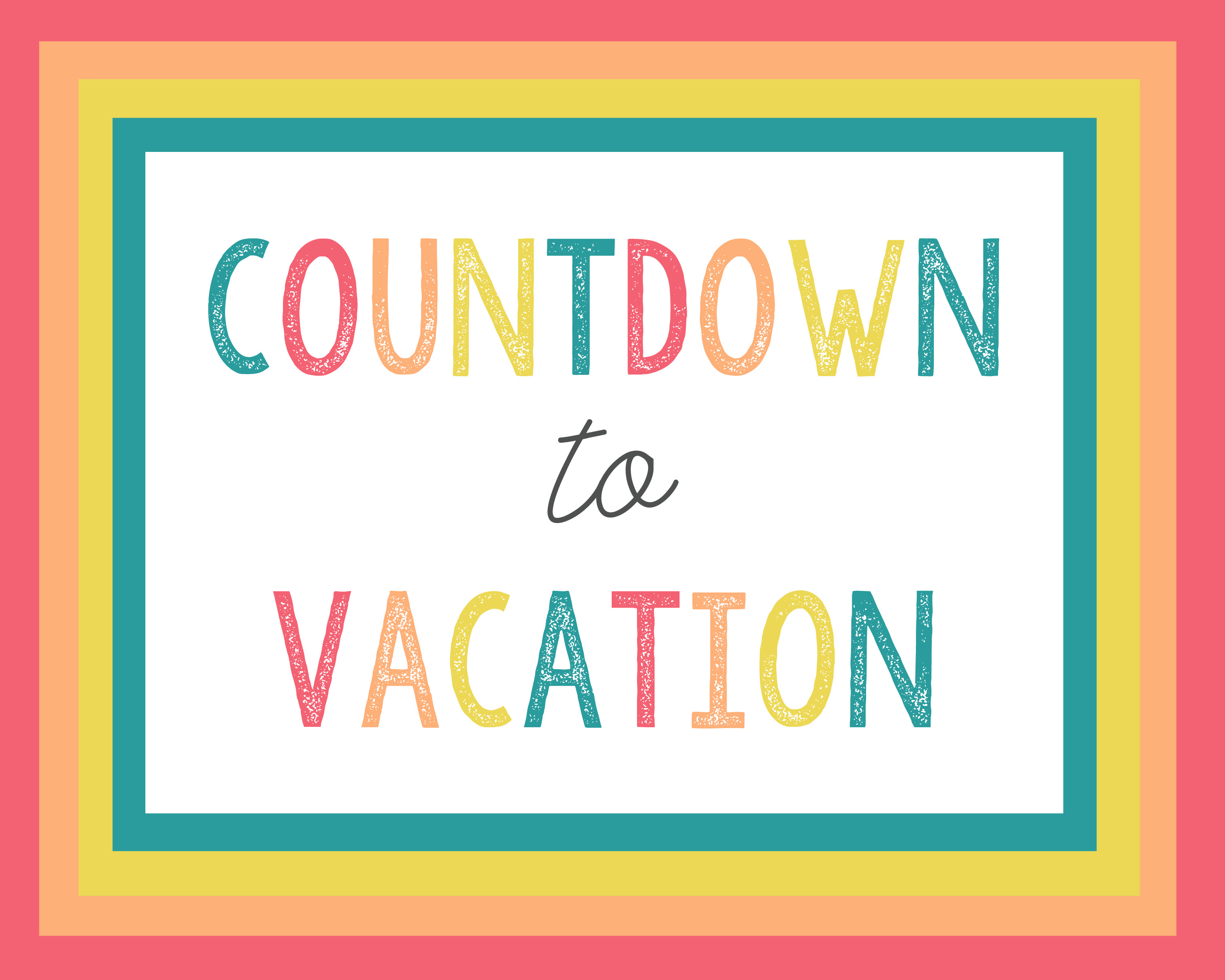 Countdown To Vacation Free Printables All Crafty Things