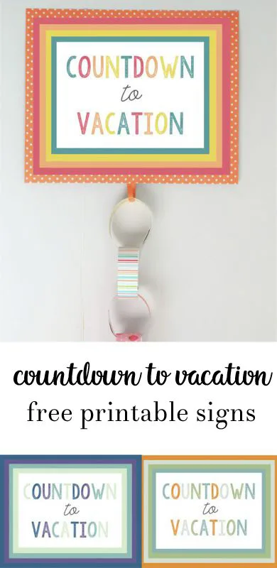 countdown to vacation free printables all crafty things