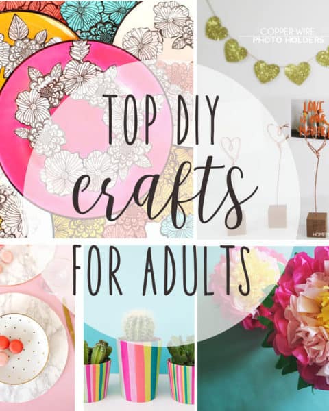 Top Craft Ideas for Adults