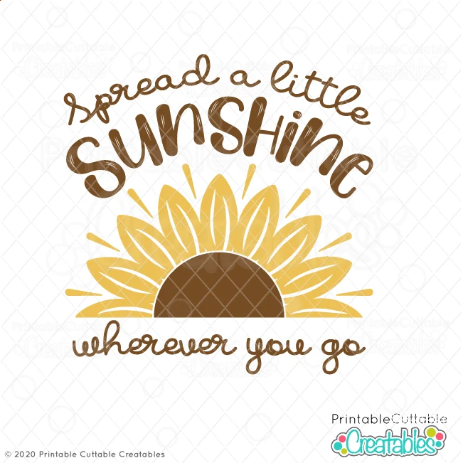 Free Free 322 Vinyl Cricut Sunflower Quotes Svg SVG PNG EPS DXF File