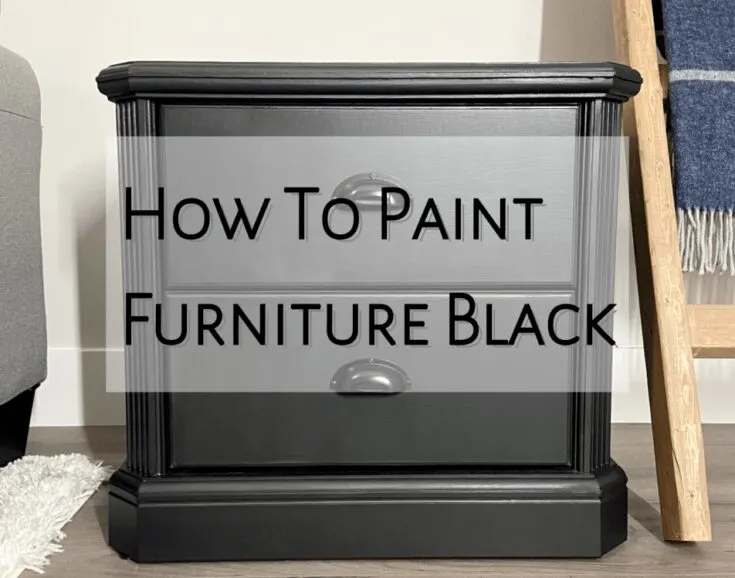 How To Paint Furniture Black